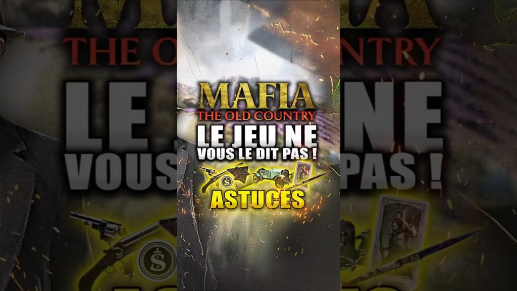 Astuces Mafia The Old Country